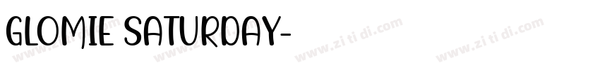 GLOMIE SATURDAY字体转换